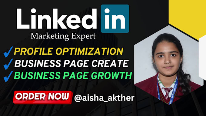 Rebrand and professionally optimize your linkedin profile by Aisha ...
