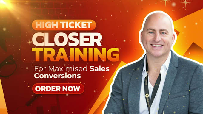 train high ticket closers for high sales conversions