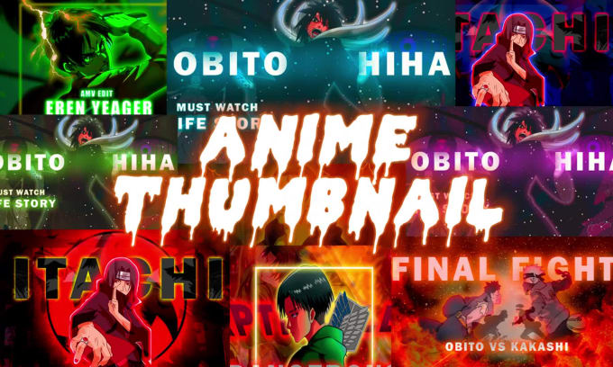 Design youtube anime thumbnails for your amv videos by Djaofficial | Fiverr