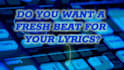create a chill beat for your lyrics
