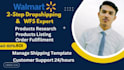 be your expert walmart and amazon 2step dropshipping automation wfs assistant