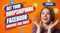 do dropshipping facebook video ads, personalized fb ad creative with hooks