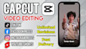 do professional capcut video editing for tiktok, reels