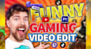 edit funny gaming videos for youtube