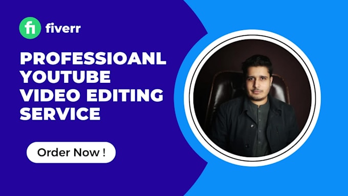be your professional youtube video editor