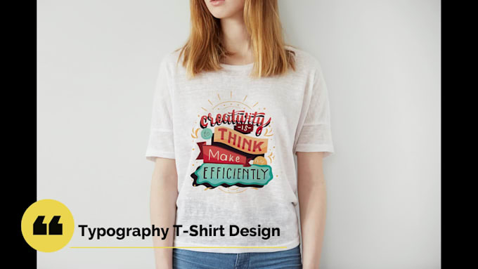 do custom graphic typography t shirt design