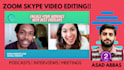 professionally edit your podcast video, zoom interview or webinar