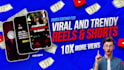 do viral reels and shorts video editing
