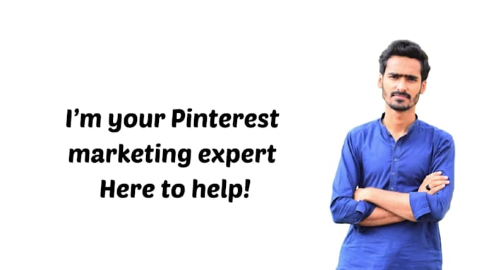 be your expert pinterest marketing manager
