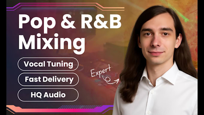 take your rnb or pop song to next level with mixing and mastering vocal tuning