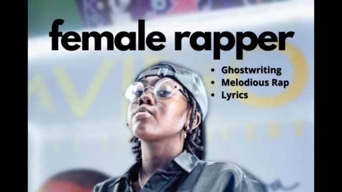 Hire a freelancer to be your female rapper on any beat, rap lyrics, ghostwriter