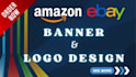 design amazon hero image, ebay store billboard banner and logo design