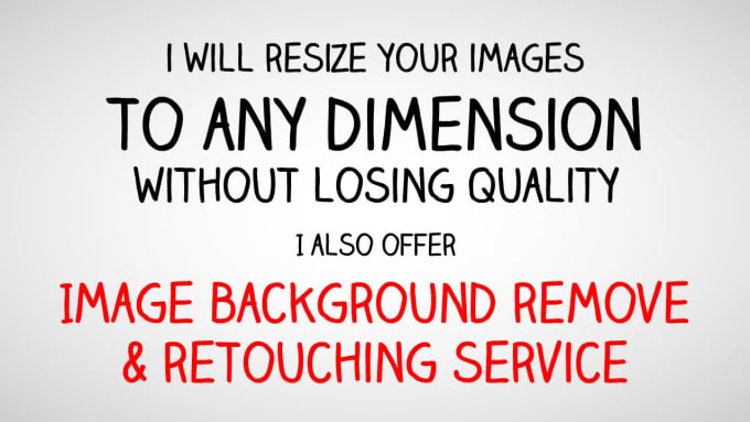 Hire a freelancer to resize bulk images retouch and background remove