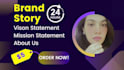 write a brand story, mission statement, and vision statement