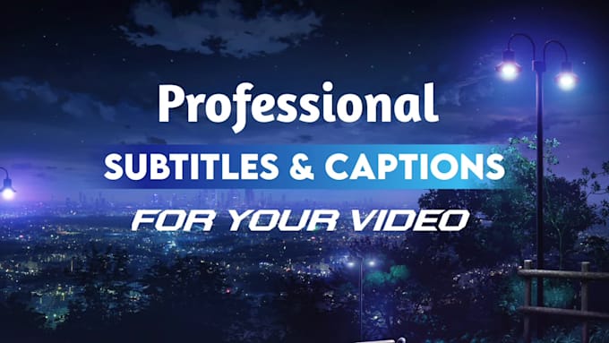 do accurate subtitles and captions for videos