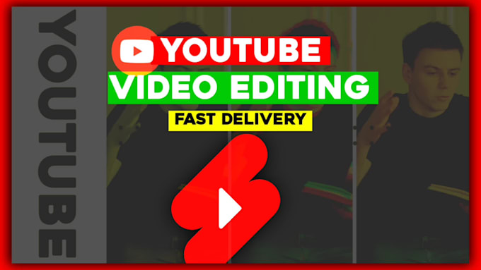 be your professional youtube video and shorts editor