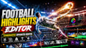 create epic football shots and highlight edits for youtube