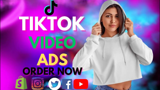 create tiktok video ads,tik tok video ads for your products
