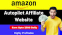 create highly profitable amazon affiliate autopilot website