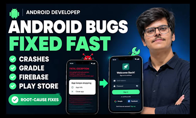 fix your android app crashes, bugs, and build errors