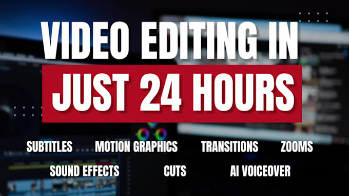 video editing for youtube in under 24 hours