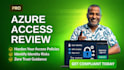 review your azure access setup and recommend security improvements