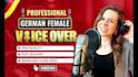 record a female german voice over in 24h
