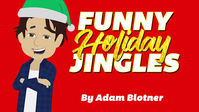 produce a funny holiday jingle