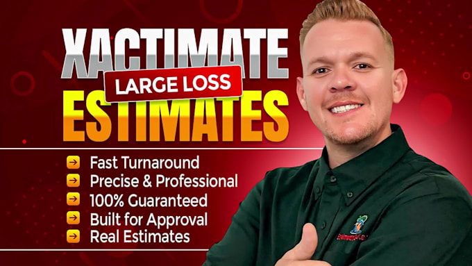 write your xactimate large loss estimate