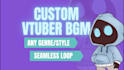 create a bgm for your vtuber live streams or videos