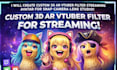 create custom 3d ar vtuber filter streaming avatar for snap camera lens studio