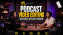 professionally edit multi camera podcast and videos