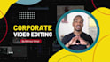 professionally edit corporate interviews and promo videos