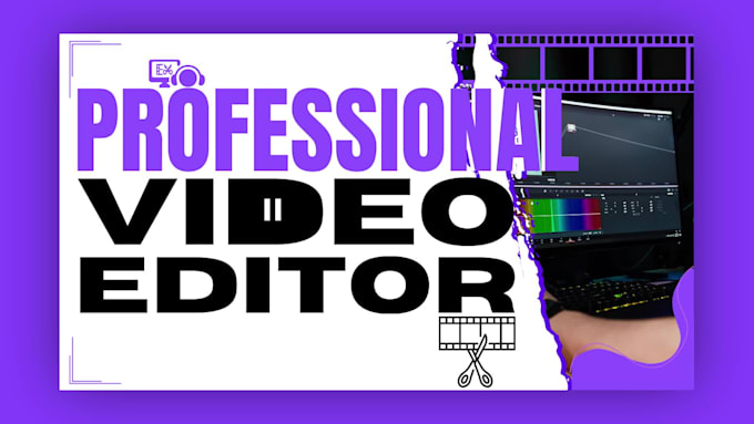 be your creative video editing professional
