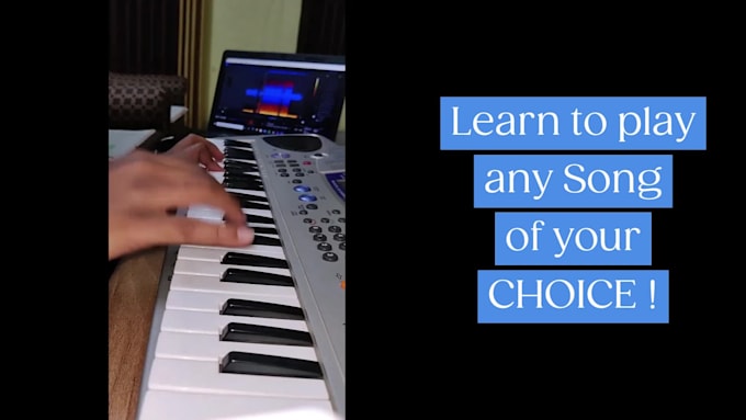 teach you play any song on piano or keyboard easy tutorials