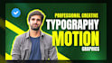 create kinetic typography, infographics animated text video