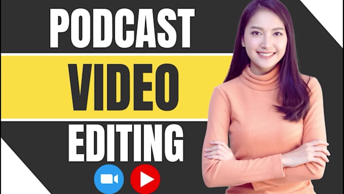 do your podcast video editing and zoom interview