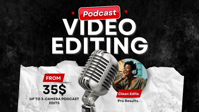 do podcast video editing