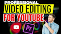 do professional video editing for your youtube channel