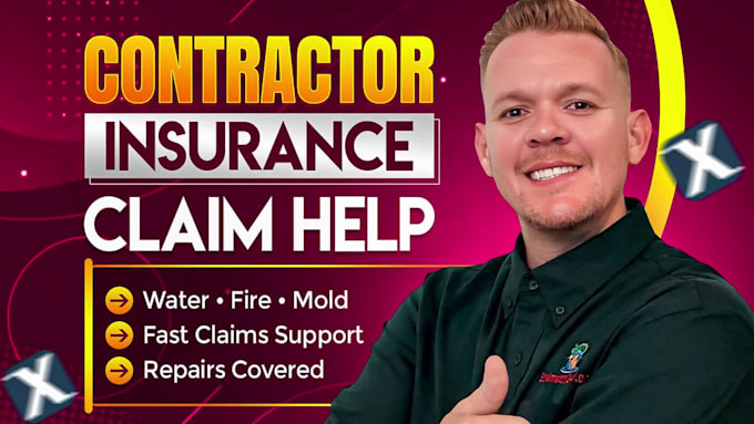 manage contractors claims for water, fire, mold, and repairs