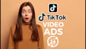 create viral tik tok video ads, tik tok ads, tik tok video, tik tok