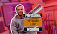 record professional keyboard, piano, synth and midi loops