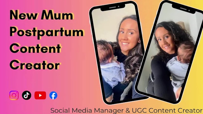 create mum, parenting, motherhood and family ugc ads and socials