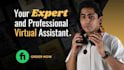 be your professional virtual assistant