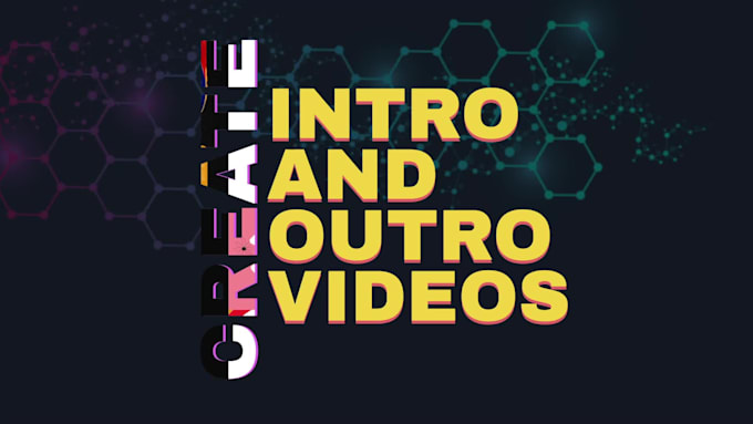 do very unique intro and outro videos