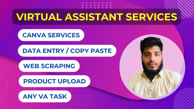 Serve as your virtual assistant for canva, data entry, data mining ...