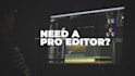 do pro video editing in high quality