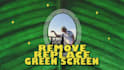 remove green screen and replace background in video or photo