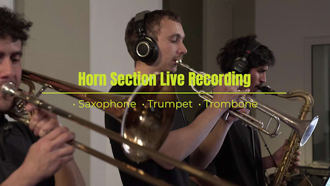 record a live horn section trumpet, sax, trombone, brass
