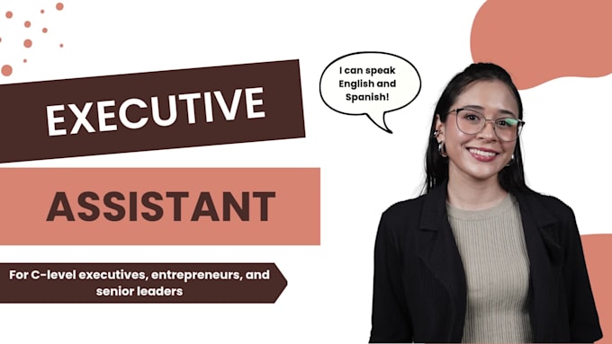 be your reliable and long term executive assistant